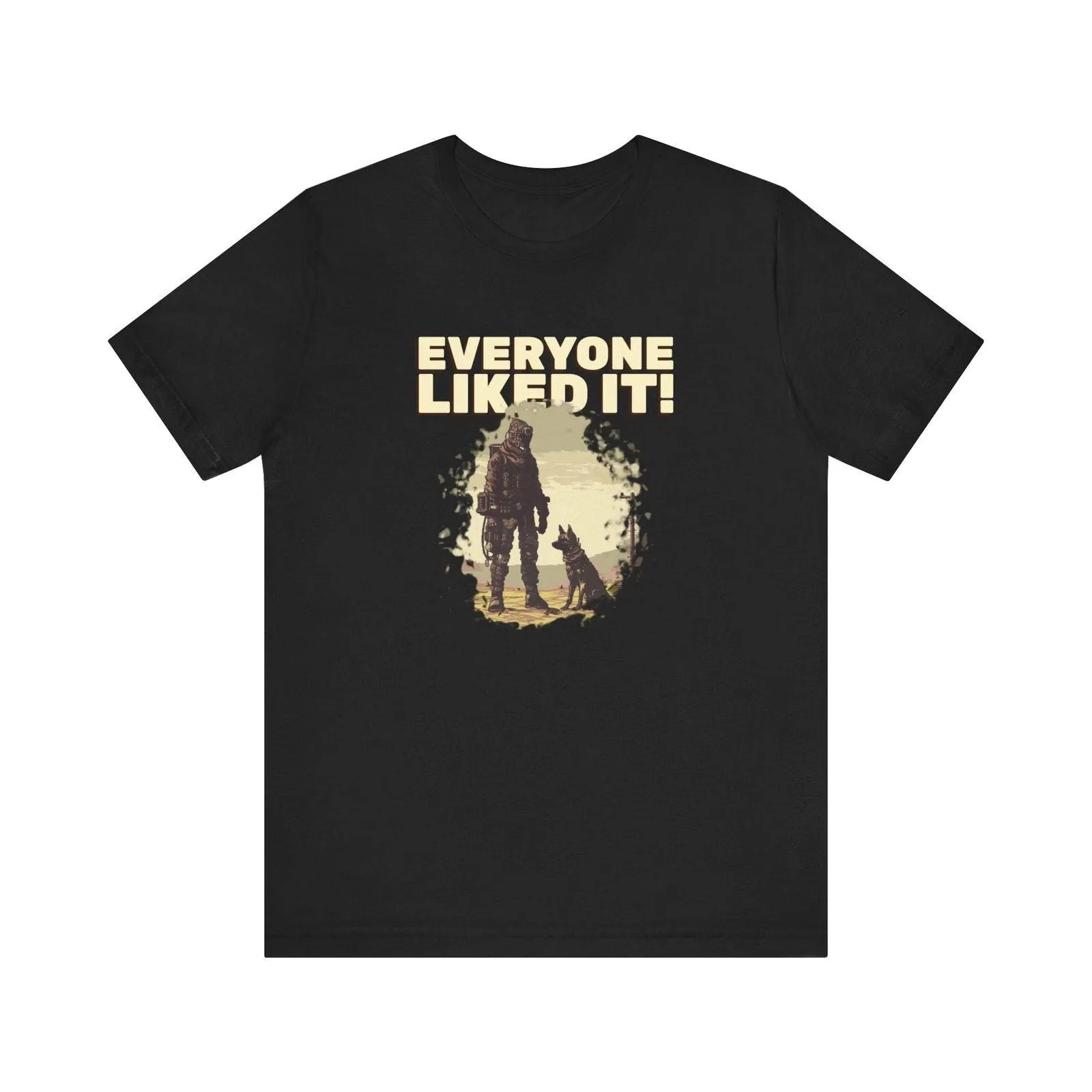 Adventure Everyone Liked It T Shirt