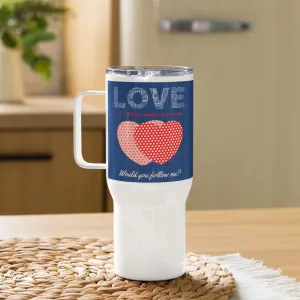 Eternal Love, BPA free Travel mug