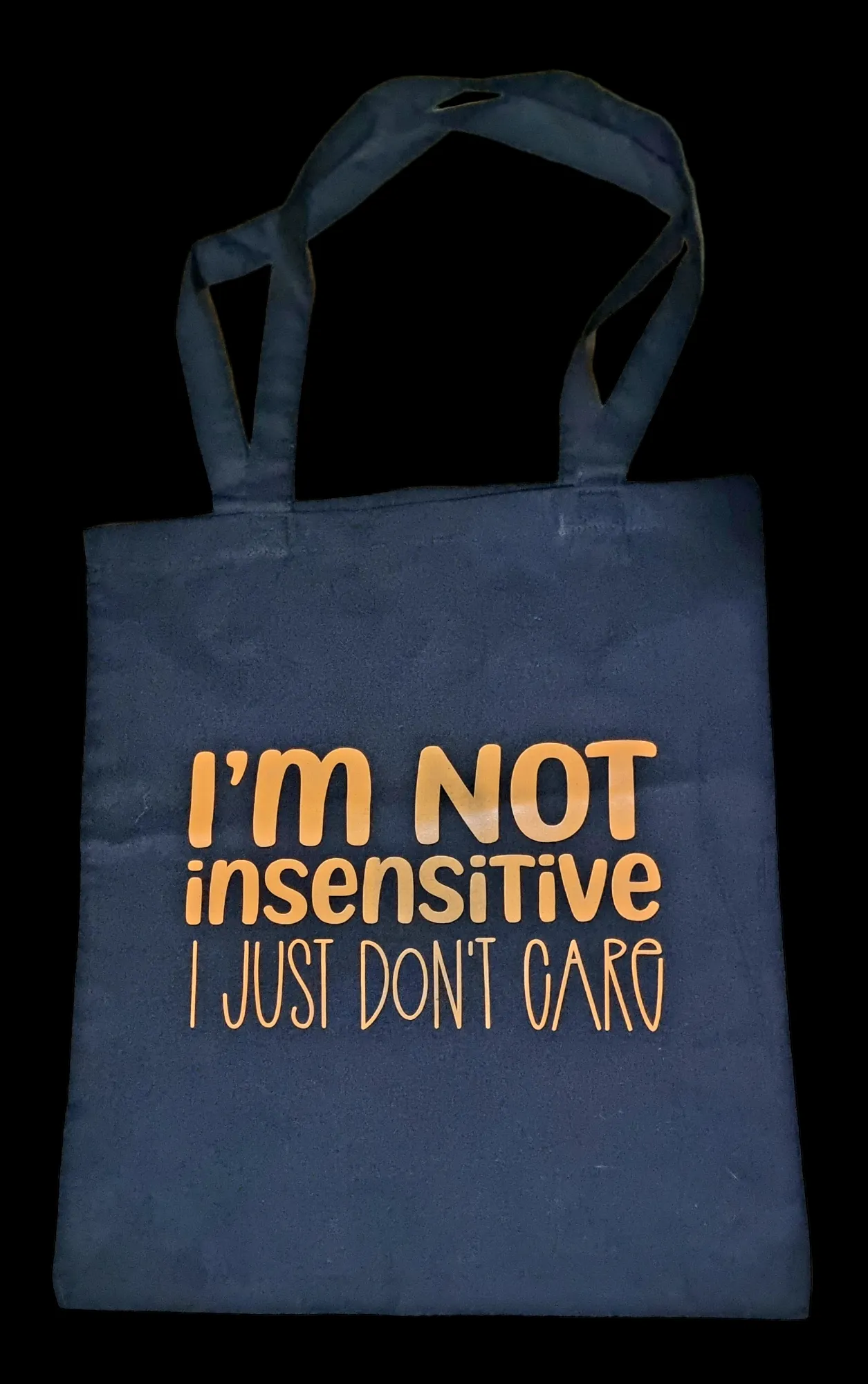 I'm Not Insensitive Tote Bag