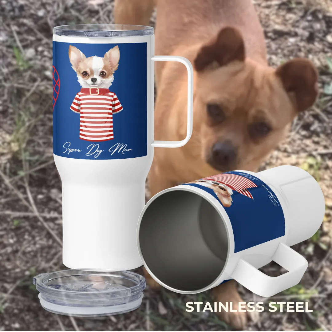 Super Chihuahua Mum, Travel mug with handle